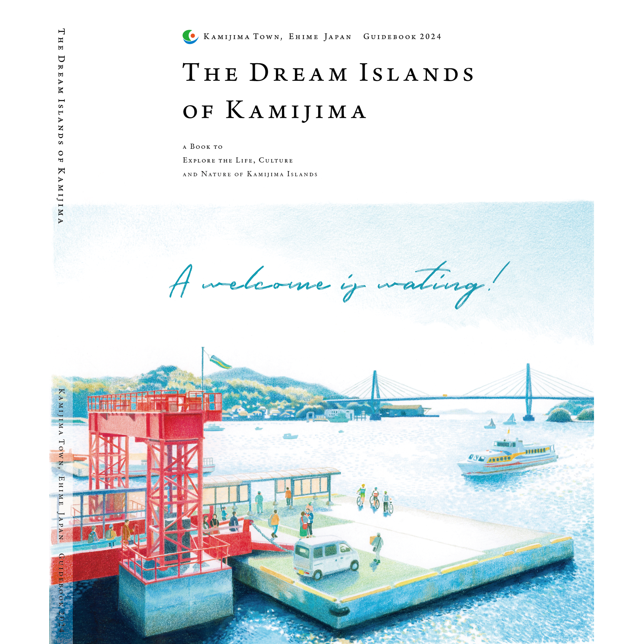 ［英語版ガイドブック］The Dream Islands of Kamijima