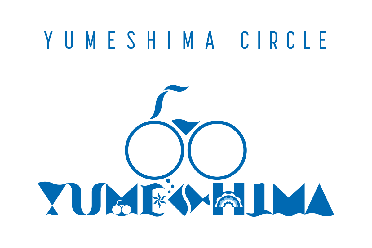 YUMESHIMA CIRCLE